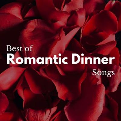 VA - Best of Romantic Dinner Songs (2023)
