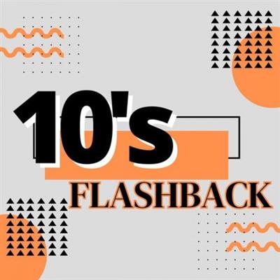 Various Artists - 10's Flashback (2023)