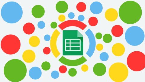 Google Sheets 2024 | 2-In-1 Course