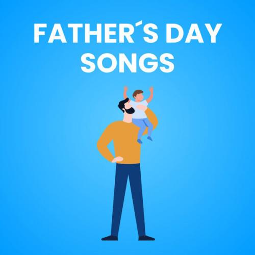 Fathers Day Songs (2023)