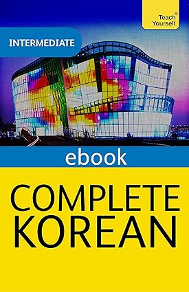 Complete Korean Beginner to Intermediate Course (Audiobook)