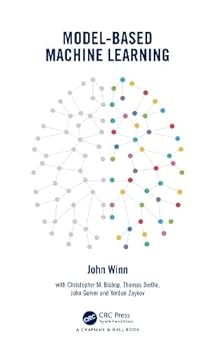 Model-Based Machine Learning by John Winn