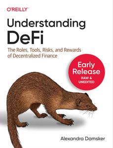 Understanding DeFi (Second Early Release)