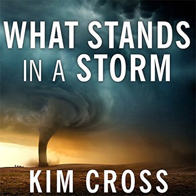 What Stands in a Storm: A True Story of Love and Resilience in the Worst Superstorm in History (A...