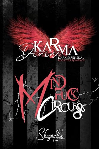 Cover: Skye R. Lane - Karma Divine Iv - Mindf_ck Circus: Dark & Sensual Rockstar Romance - bilingual, Reverse Harem (slow burn)