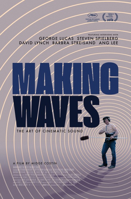 Making Waves The Art Of Cinematic Sound (2019) 1080p BluRay x265-RARBG