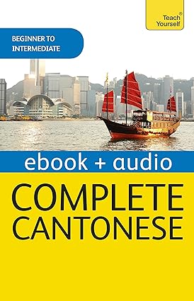 Complete Cantonese (Learn Cantonese with Teach Yourself) (Audiobook)