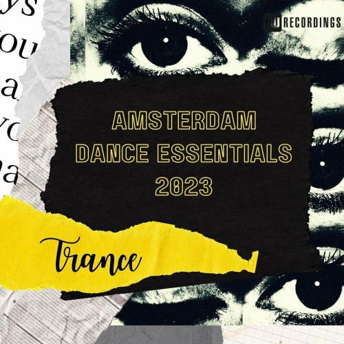 Amsterdam Dance Essentials 2023 Trance (2023)