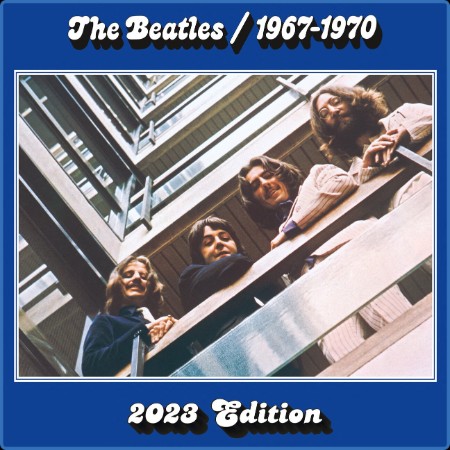 The Beatles - The Beatles (1967) – (1970) (2023 Edition) 2023