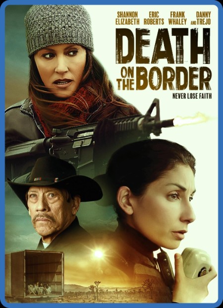 Death On The Border (2023) 1080p AMZN WEBRip DD5 1 x264-GalaxyRG