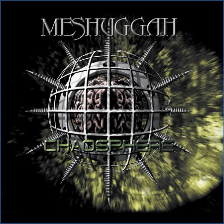 Meshuggah - Chaosphere (25th Anniversary (2023) Remastered Edition) 2023