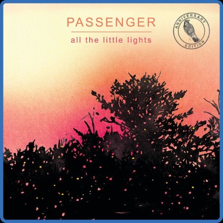 Passenger - All The Little Lights (Anniversary Edition) 2023