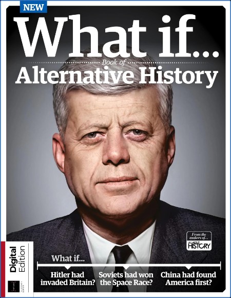 All About History What If... Book of Alternative History - 13th Edition - November... F6907bdf95597b1ba7b5fbcb605c5c04