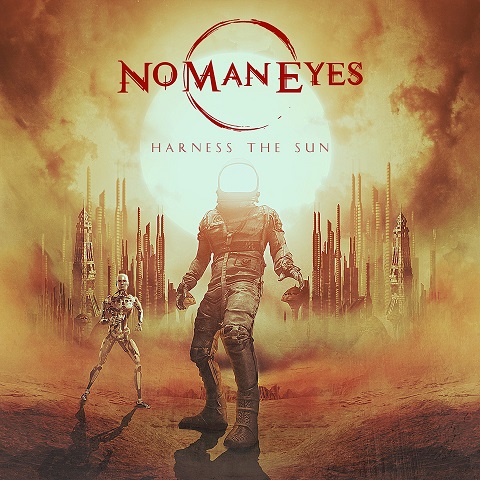 No Man Eyes - Harness the Sun (2023