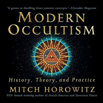 Modern Occultism: History, Theory, and Practice [Audiobook]