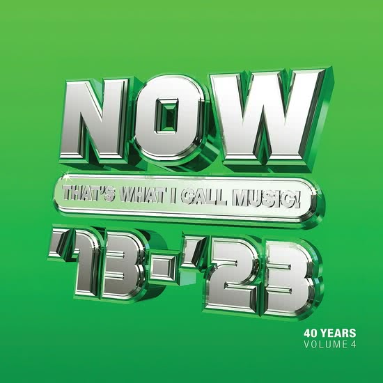 NOW That's What I Call 40 Years Vol. 4 - 2013-2023