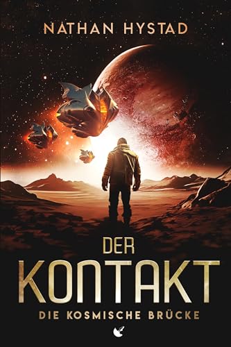 Cover: Nathan Hystad - Der Kontakt: Science-Fiction-Thriller