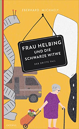 Michaely, Eberhard - Frau Helbing 3 - Frau Helbing und die schwarze Witwe