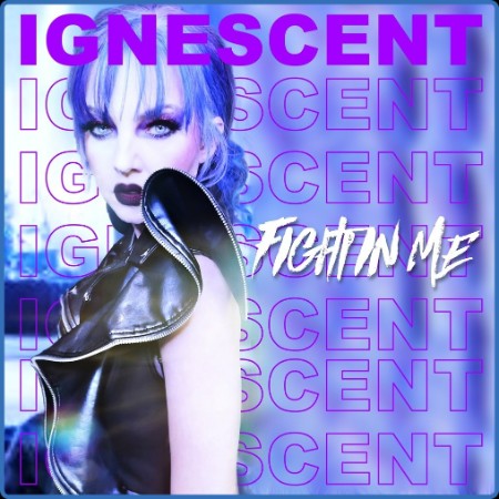 Ignescent / Disciple - Fight In Me (2023)