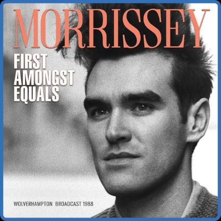 Morrissey - First Amongst Equals 2023