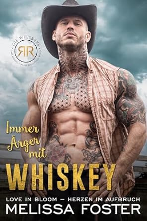 Cover: Melissa Foster - Immer Ärger mit Whiskey: Dare Whiskey (Die Whiskeys: Dark Knights von der Redemption Ranch 1)