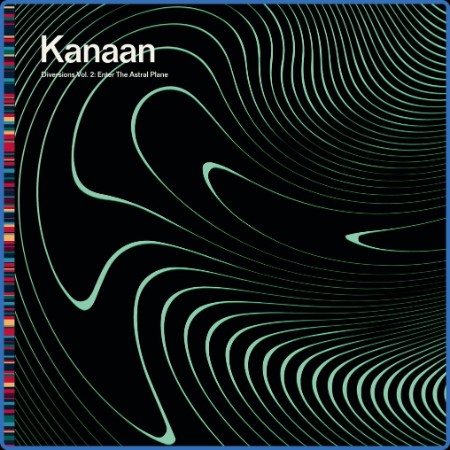 Kánaán - Diversions Vol. 2: Enter the Astral Plane (2023)