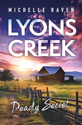 Cover: Michelle Raven - Lyons Creek Deadly Secret