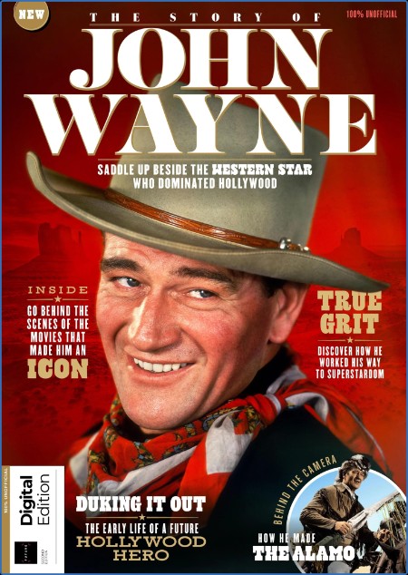 The Story of John Wayne - 2nd Edition - November 2023