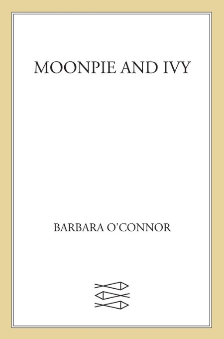 Barbara OConnor - Moonpie and Ivy 329e820366aaf22cf3fa9826e2675813