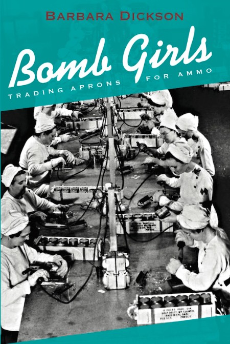 Barbara Dickson - Bomb Girls- Trading Aprons for Ammo 15cb666a58f5351768f1fde7d061ff16