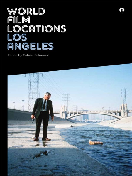 World Film Locations  Los Angeles by Gabriel Solomons 5ac3206372ed1f637c0941fd503a6a1f