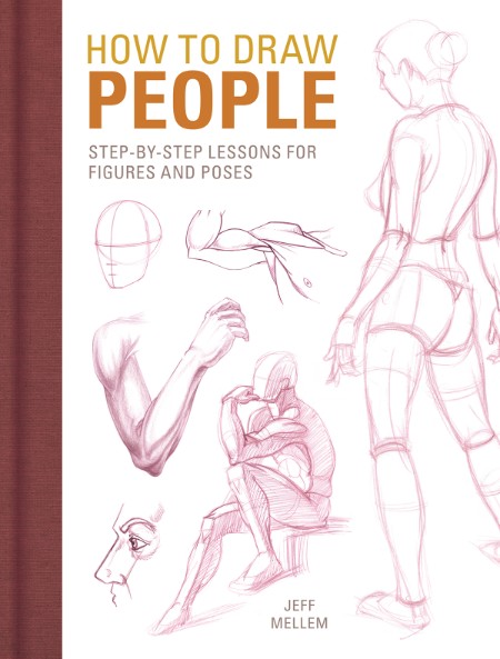 How to Draw People  Step-by-Step Lessons for Figures and Poses by Jeff Mellem  41d62c425eeeaf20e8466a696f2f6321