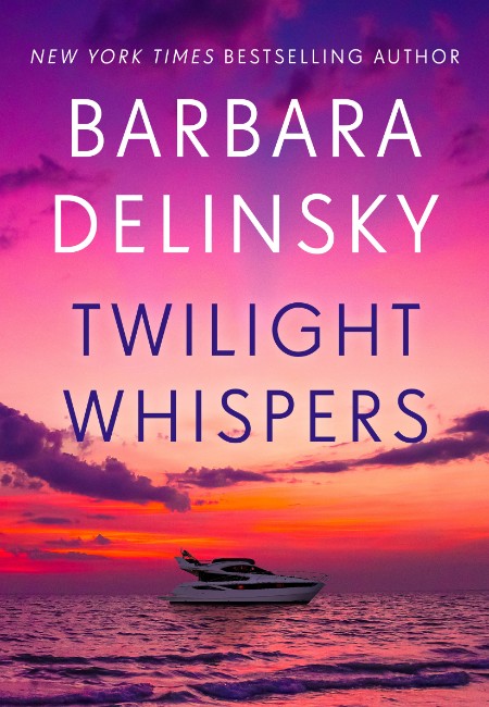 Barbara Delinsky - Twilight Whispers 6663dd576b0a5ae08d3a4f758d186135