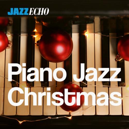 Piano Jazz Christmas by JazzEcho (2023) FLAC