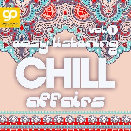 Easy Listening Chill Affairs Vol. 1 (2022)