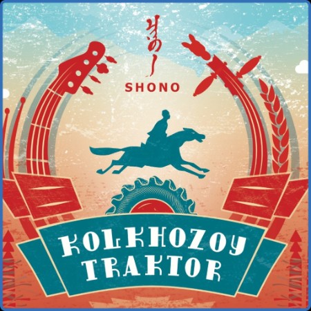 Shono - Kolhozoy Trtor (2023)