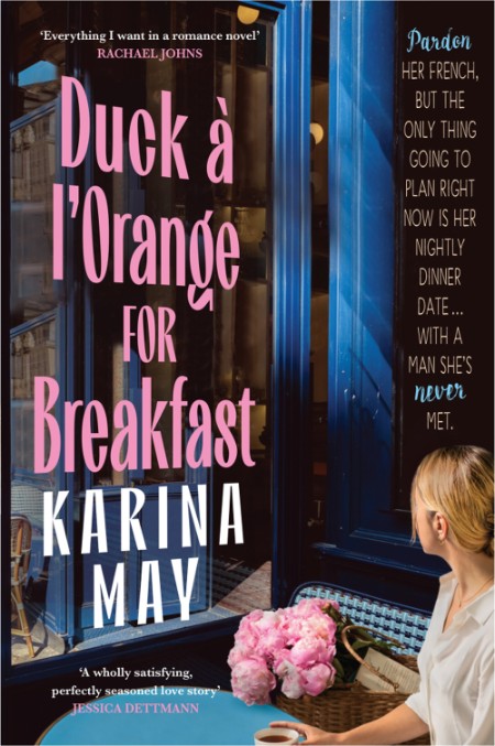 Duck a L'Orange for Breakfast by Karina May  00a8e484f06f1bbeef14c05748bf9091