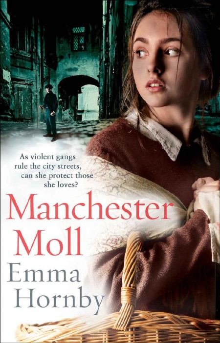 Emma Hornby - Manchester Moll