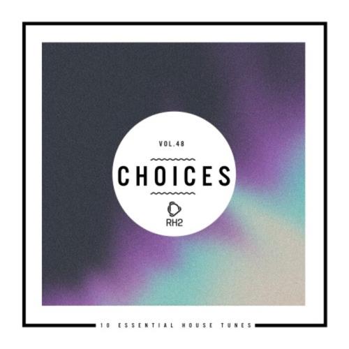 VA - Choices - 10 Essential House Tunes, Vol. 48 (2023) (MP3)