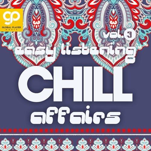 Easy Listening Chill Affairs Vol. 3 (2023)