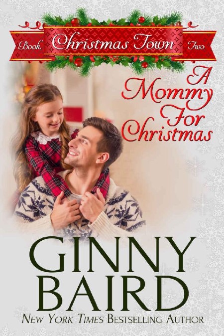 A Mommy for Christmas by Ginny Baird  C8407ff3aaae12ec3da07d23e5be82ac