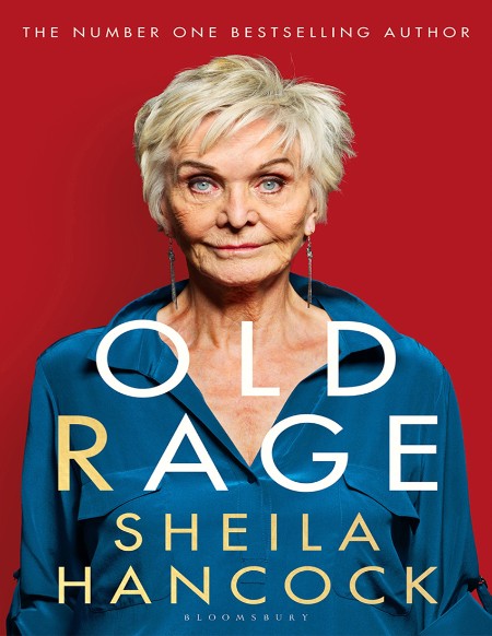 Old Rage by Sheila Hancock PDF 4e93ebce18d491522f6b8c6b997e5dc6