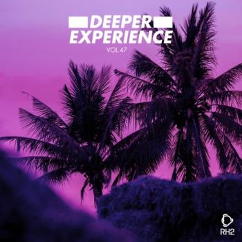 VA - Deeper Experience, Vol. 47 (2023) MP3