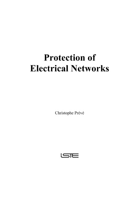 Protection of Electrical NetWorks by Christophe Prévé PDF 67a5f60ed1d13fe7c67da45884b803f5