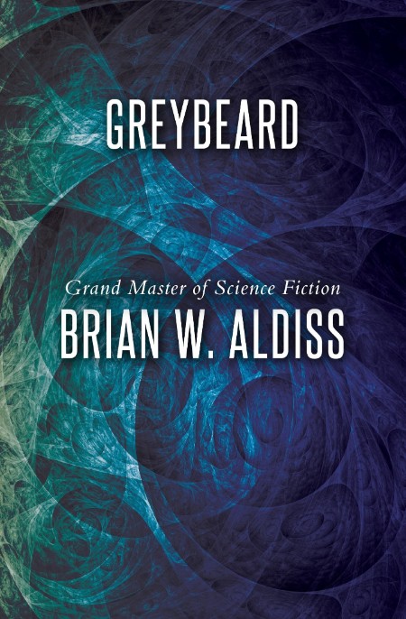 Greybeard by Brian W  Aldiss