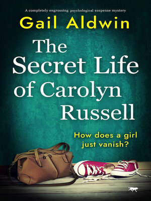 Gail Aldwin - The Secret Life Of Carolyn Russell  49983887b4a375b8c0fd4484334b7a42