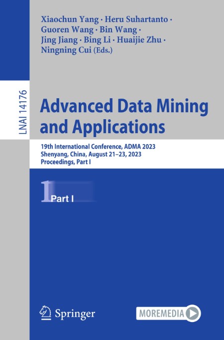 Advanced Data Mining and Applications C2211941b48b792fc166b5adf0039a42