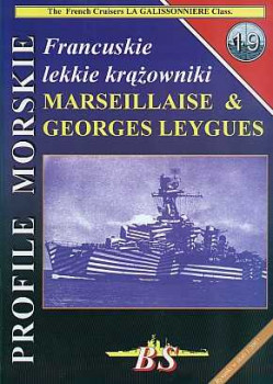 BS - Profile Morskie 19 - Franzuskie lekkie krazowniki Marseillaise & Georges Leygues