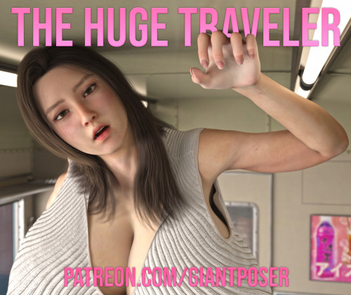 GiantPoser - The Huge Traveler 3D Porn Comic