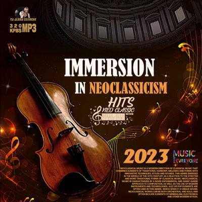 VA - Immersion In Neoclassicism (2023) (MP3)